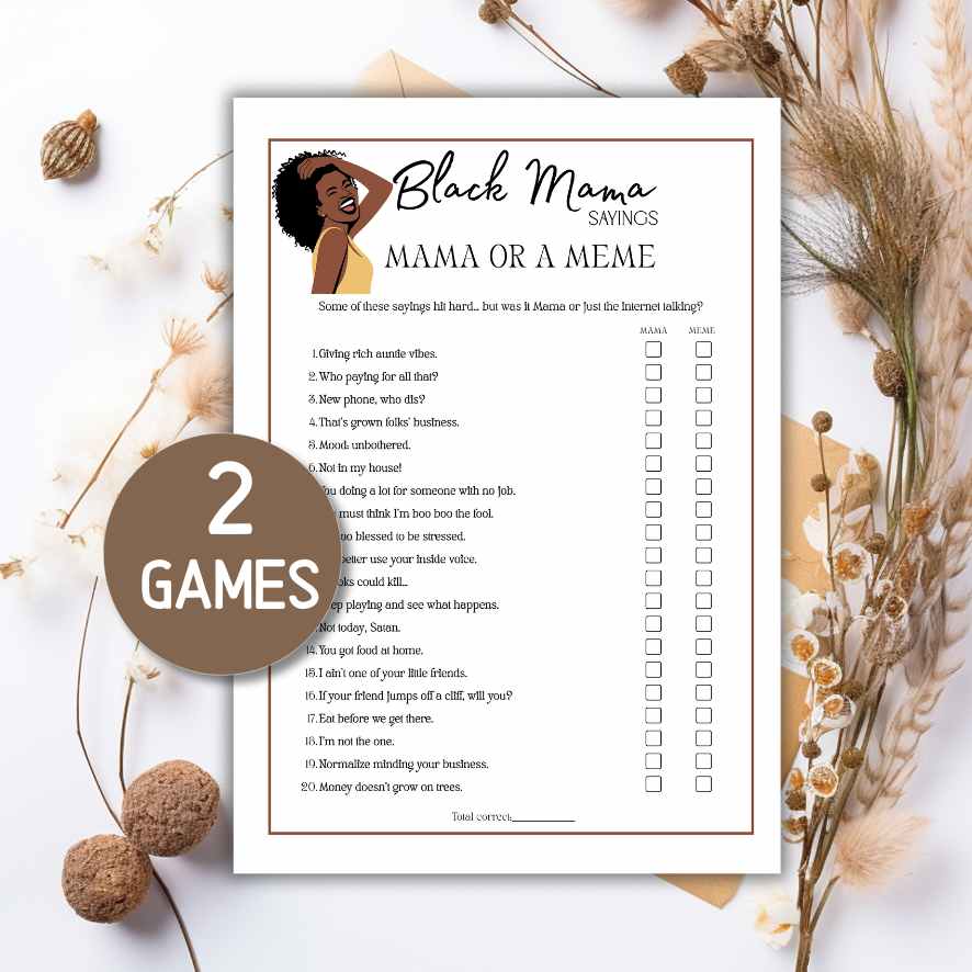 BLACK MAMA SAYINGS GAME MEME - Image 3